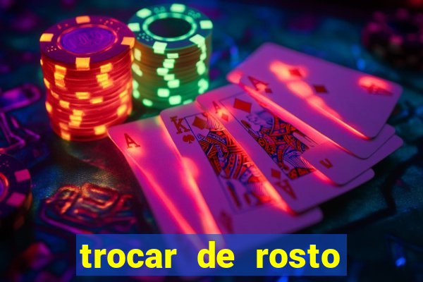 trocar de rosto online trocar rosto de video online